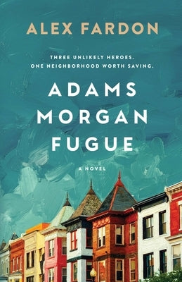 Adams Morgan Fugue by Fardon, Alex