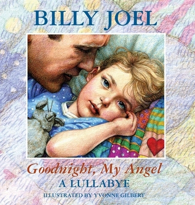 Goodnight, My Angel - A Lullaby by Joel, Billy