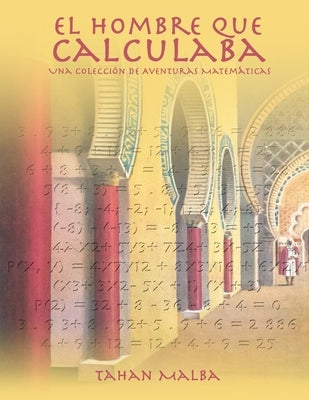 El Hombre Que Calculaba by Malba, Tahan