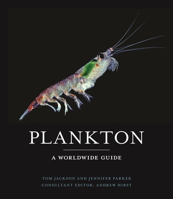 Plankton: A Worldwide Guide by Jackson, Tom