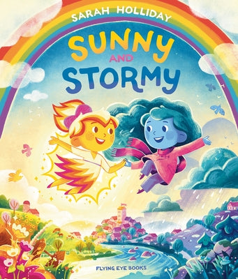 Sunny and Stormy by Holliday, Sarah
