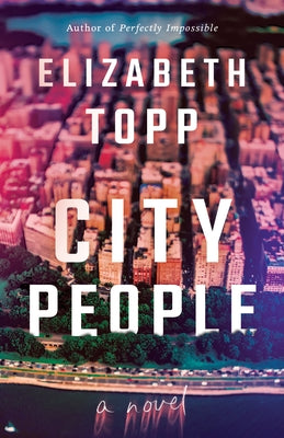 City People by Topp, Elizabeth