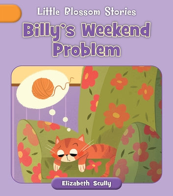 Billy's Weekend Problem by Scully, Elizabeth