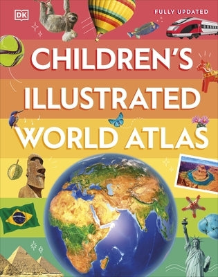 Children's Illustrated World Atlas by Dk