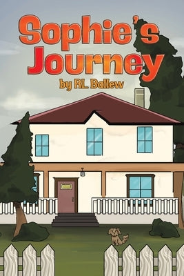 Sophie's Journey by Ballew, Rl