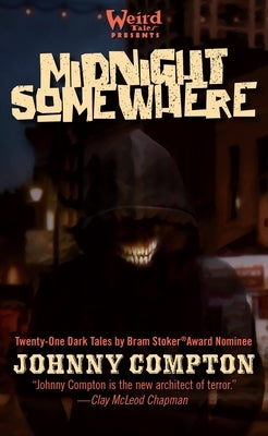 Midnight Somewhere: A Short-Story Collection by Compton, Johnny