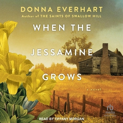 When the Jessamine Grows by Everhart, Donna