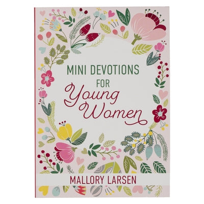 Mini Devotions for Young Women by Larsen, Mallory