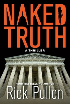 Naked Truth by Pullen, Rick