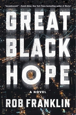 Great Black Hope by Franklin, Rob