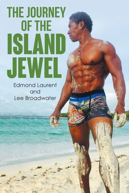 The Journey of the Island Jewel by Laurent, Edmond