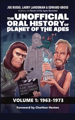 The Unofficial Oral History of Planet of the Apes (hardback) by Russo, Joe