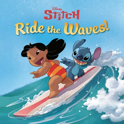 Ride the Waves! (Disney Stitch) by Random House Disney