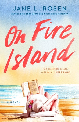 On Fire Island by Rosen, Jane L.