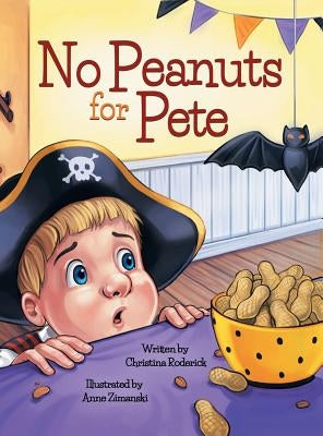 No Peanuts for Pete by Roderick, Christina