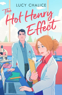 The Hot Henry Effect by Chalice, Lucy