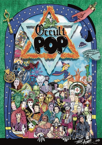 Occult Pop: A Graphic Compendium of Magic by Atomic, Jason