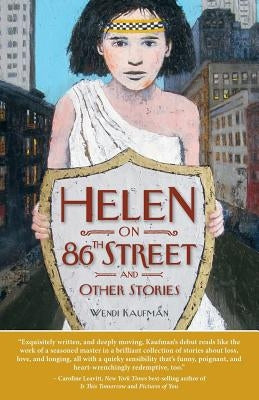 Helen on 86th Street and Other Stories by Kaufman, Wendi