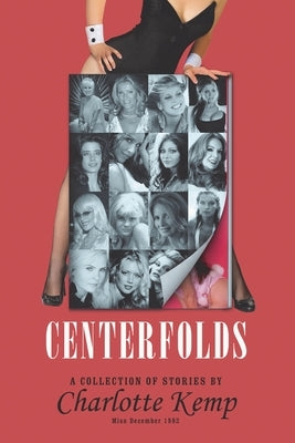 Centerfolds: A Collection of Stories by Kemp, Charlotte