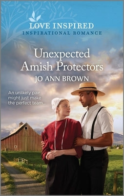 Unexpected Amish Protectors: An Uplifting Inspirational Romance by Brown, Jo Ann