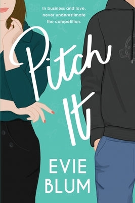 Pitch It by Blum, Evie