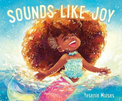 Sounds Like Joy by Moises, Yesenia