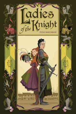 Ladies of the Knight by Marchbank, Fiona