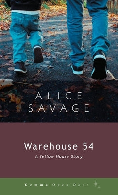 Warehouse 54 by Savage, Alice