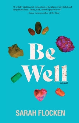 Be Well by Flocken, Sarah