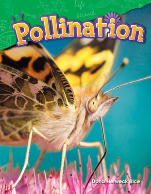 Pollination by Herweck Rice, Dona