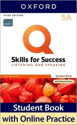 Q3e 5 Listening and Speaking Student Book Split a Pack by Oxford University Press