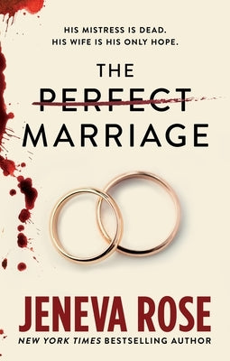 The Perfect Marriage by Rose, Jeneva