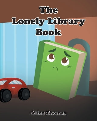 The Lonely Library Book by Thomas, Allen