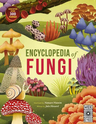 Encyclopedia of Fungi by Howard, Jules