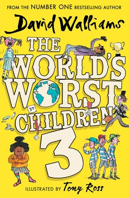 The World's Worst Children 3 by Walliams, David