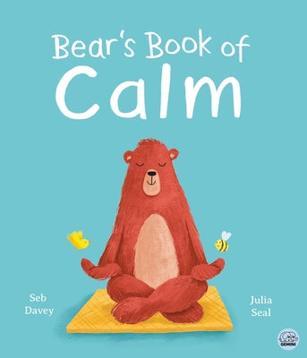 Bear's Book of Calm by Davey, Seb