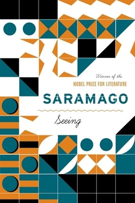 Seeing by Saramago, JosÃ©