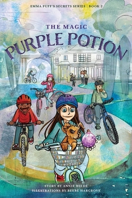 The Magic Purple Potion by Wilde, Annie