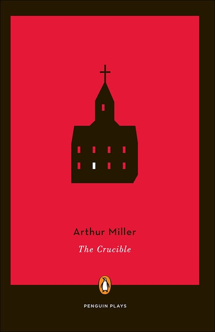 The Crucible (Penguin Plays) by Miller, Arthur