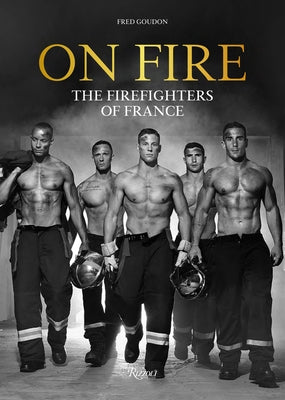 On Fire: The Firefighters of France by Goudon, Fred