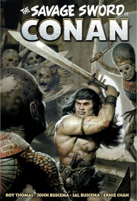 The Savage Sword of Conan: The Original Comics Omnibus Vol.3 by Thomas, Roy