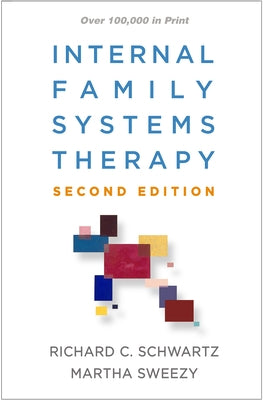 Internal Family Systems Therapy by Schwartz, Richard C.