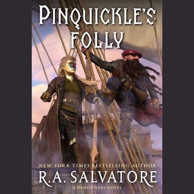 Pinquickle's Folly by Salvatore, R. A.