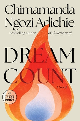 Dream Count by Adichie, Chimamanda Ngozi