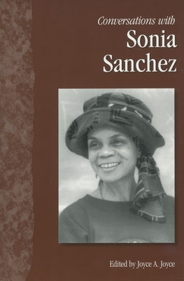 Conversations with Sonia Sanchez by Joyce, Joyce a.