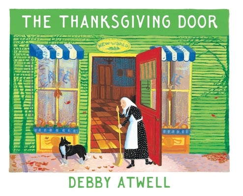 The Thanksgiving Door by Atwell, Debby