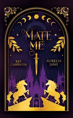 Mate Me: Second Edition Discreet: A Shifter God Romantasy by Carpenter, Kel
