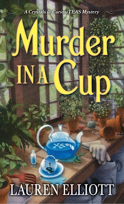 Murder in a Cup by Elliott, Lauren