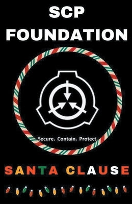 SCP Foundation Santa Clause by Books, Fandom