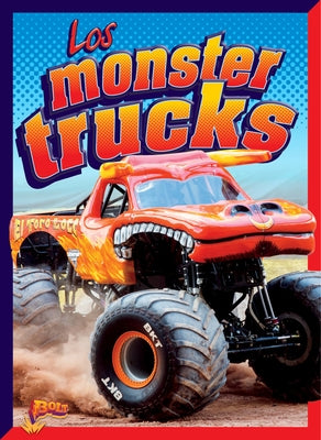 Los Monster Trucks by Terp, Gail